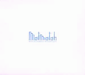Matmatah : Miscellanées Bissextiles